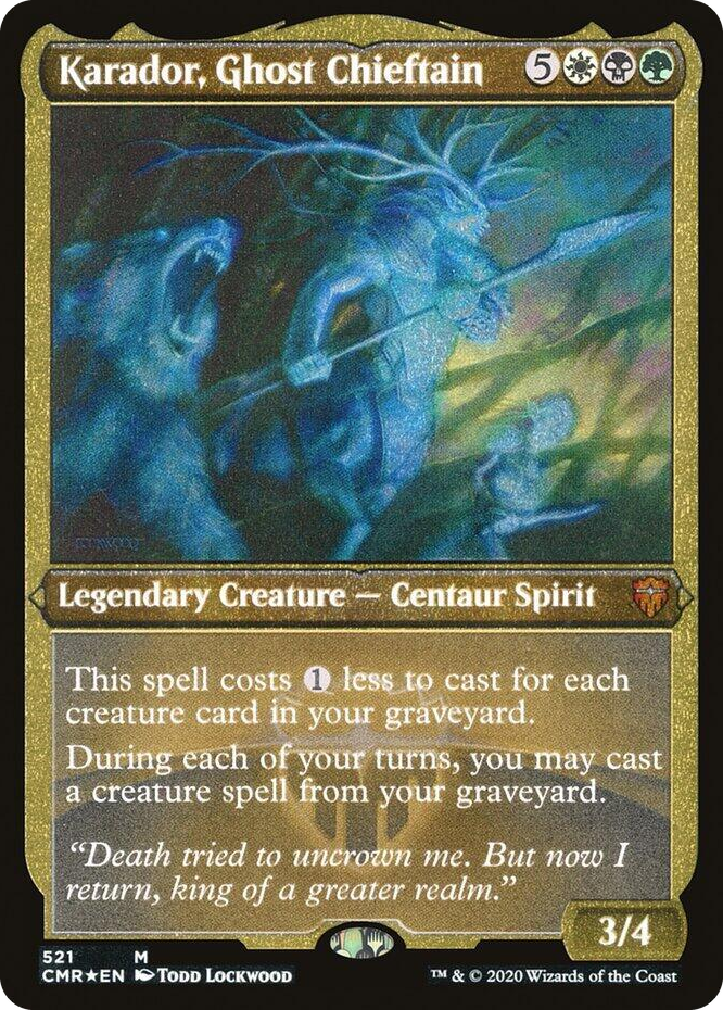 0521 Karador, Ghost Chieftain (Foil Etched) M Commander Legends