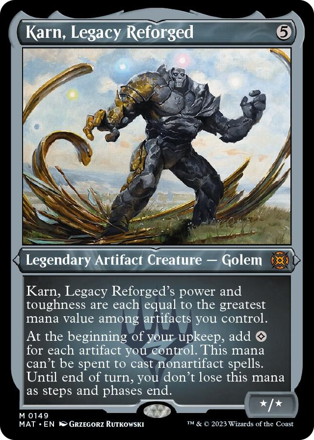 Karn, Legacy Reforged (Foil Etched) #149 M - March of the Machine: The Aftermath Pokemon card