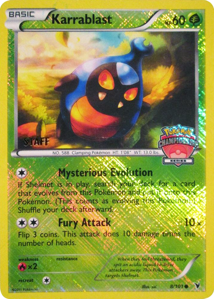 0008 Karrablast - 8/101 (Championship Series) [Staff] Promo League & Championship Cards