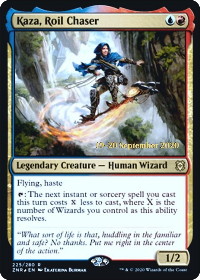 0225 Kaza, Roil Chaser R Prerelease Cards