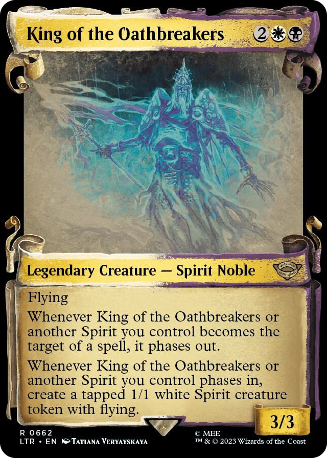 King of the Oathbreakers (Showcase Scrolls) #662 R - Universes Beyond: The Lord of the Rings: Tales of Middle-earth Pokemon card