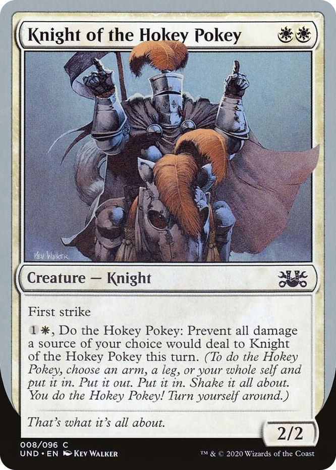 0008 Knight of the Hokey Pokey C Unsanctioned
