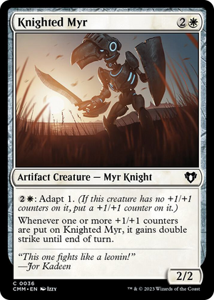 0036 Knighted Myr C Commander Masters