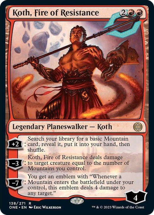 Koth, Fire of Resistance #138 R - Phyrexia: All Will Be One Pokemon card