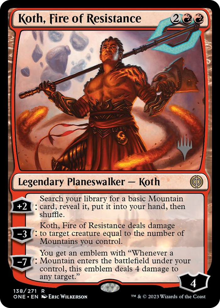 Koth, Fire of Resistance #138 R - Promo Pack: Phyrexia: All Will Be One Pokemon card