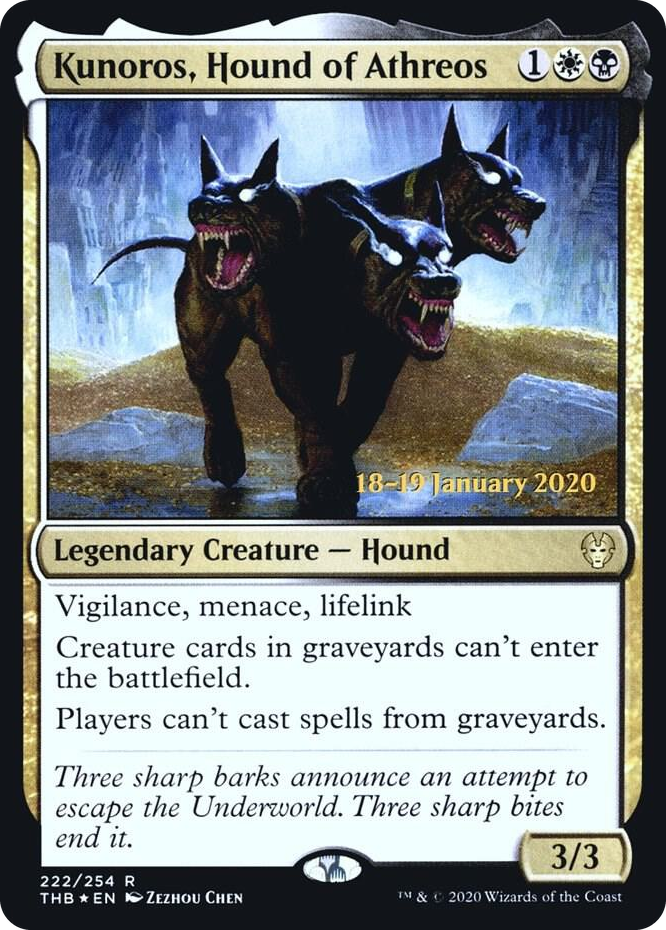 0222 Kunoros, Hound of Athreos R Prerelease Cards