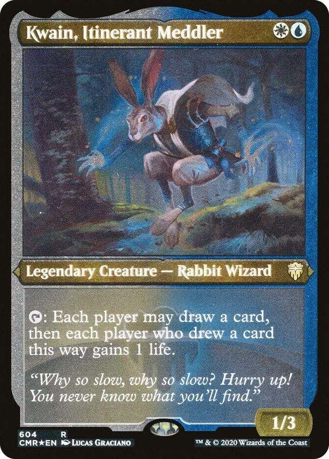 0604 Kwain, Itinerant Meddler (Foil Etched) R Commander Legends