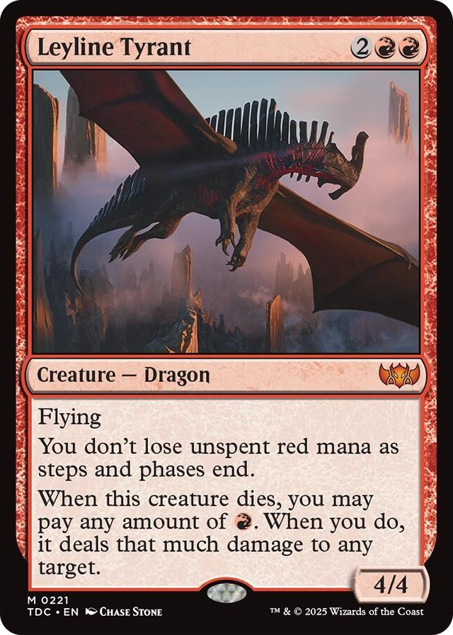 0221 Leyline Tyrant M Commander: Tarkir: Dragonstorm