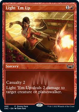 0466 Light 'Em Up P Promo Pack: Streets of New Capenna