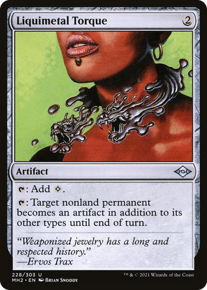 0228 Liquimetal Torque U Modern Horizons 2