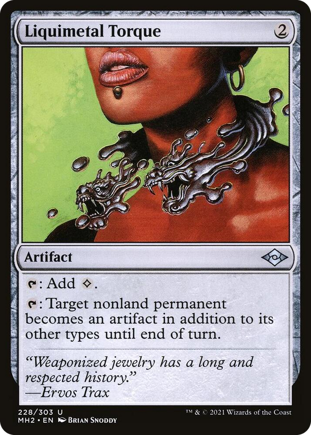 0228 Liquimetal Torque U Modern Horizons 2