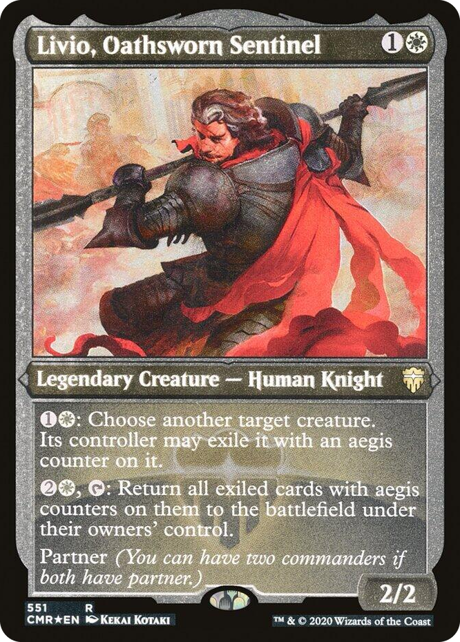 0551 Livio, Oathsworn Sentinel (Foil Etched) R Commander Legends