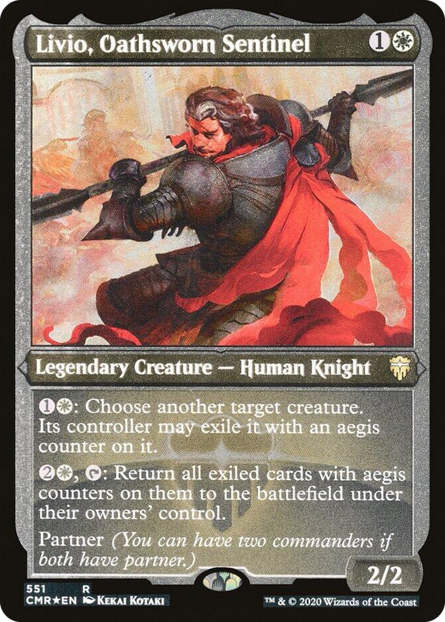 0551 Livio, Oathsworn Sentinel (Foil Etched) R Commander Legends