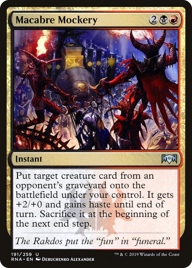 0191 Macabre Mockery U Ravnica Allegiance