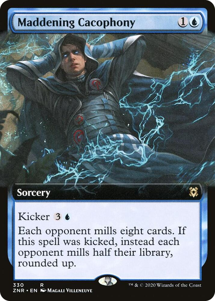 0330 Maddening Cacophony (Extended Art) R Zendikar Rising