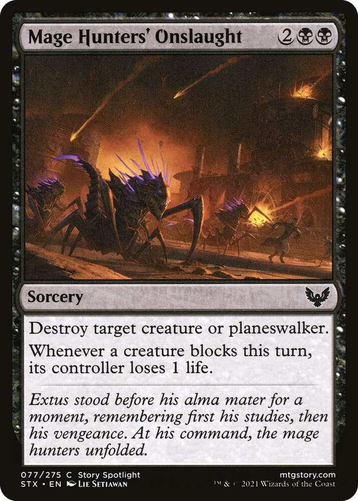 0077 Mage Hunters' Onslaught C Strixhaven: School of Mages