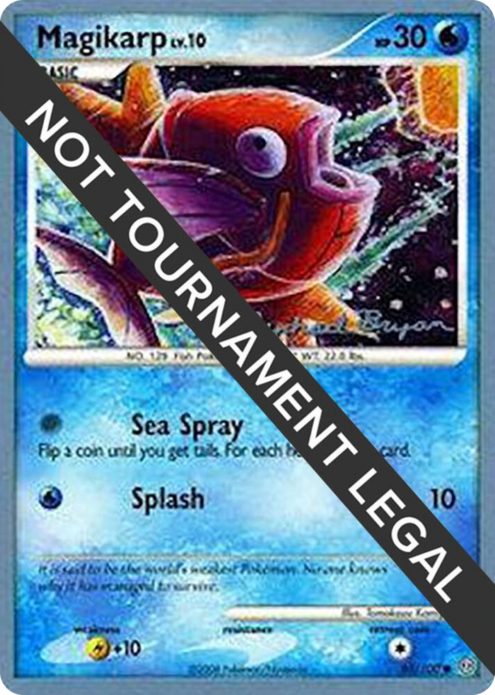 0065 Magikarp - 2010 (Mychael Bryan) Common World Championship Decks