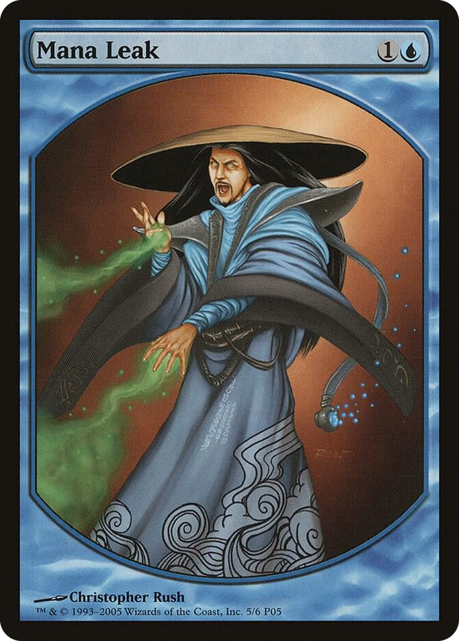 0005 Mana Leak P Magic Player Rewards