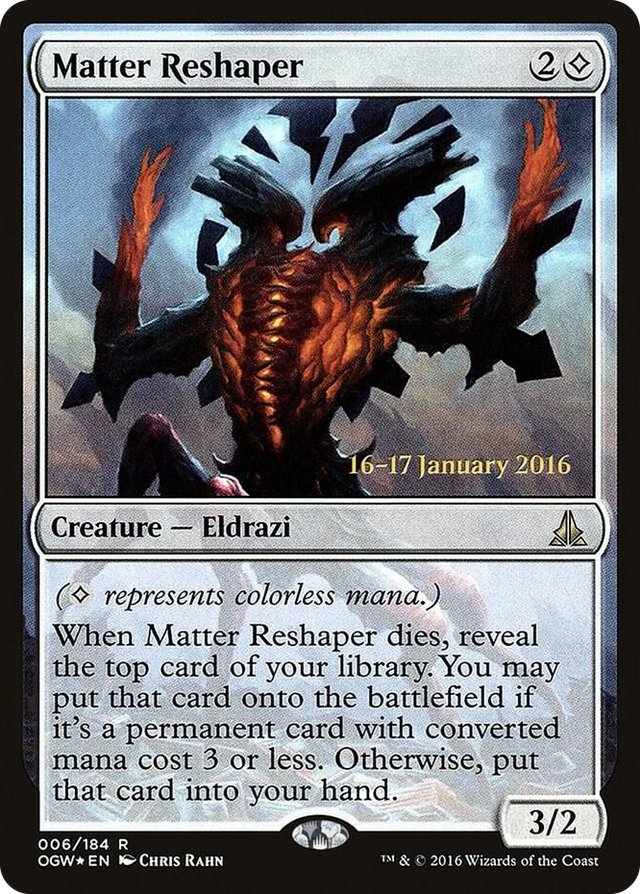 0006 Matter Reshaper R Prerelease Cards