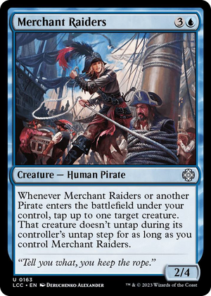 0163 Merchant Raiders U Commander: The Lost Caverns of Ixalan