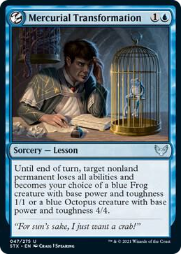 0047 Mercurial Transformation U Strixhaven: School of Mages