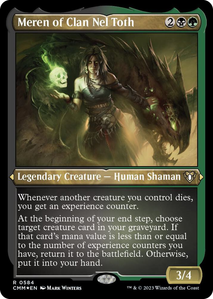 0584 Meren of Clan Nel Toth (Foil Etched) R Commander Masters