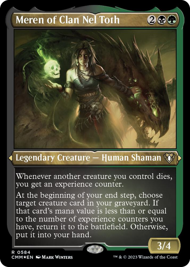 0584 Meren of Clan Nel Toth (Foil Etched) R Commander Masters