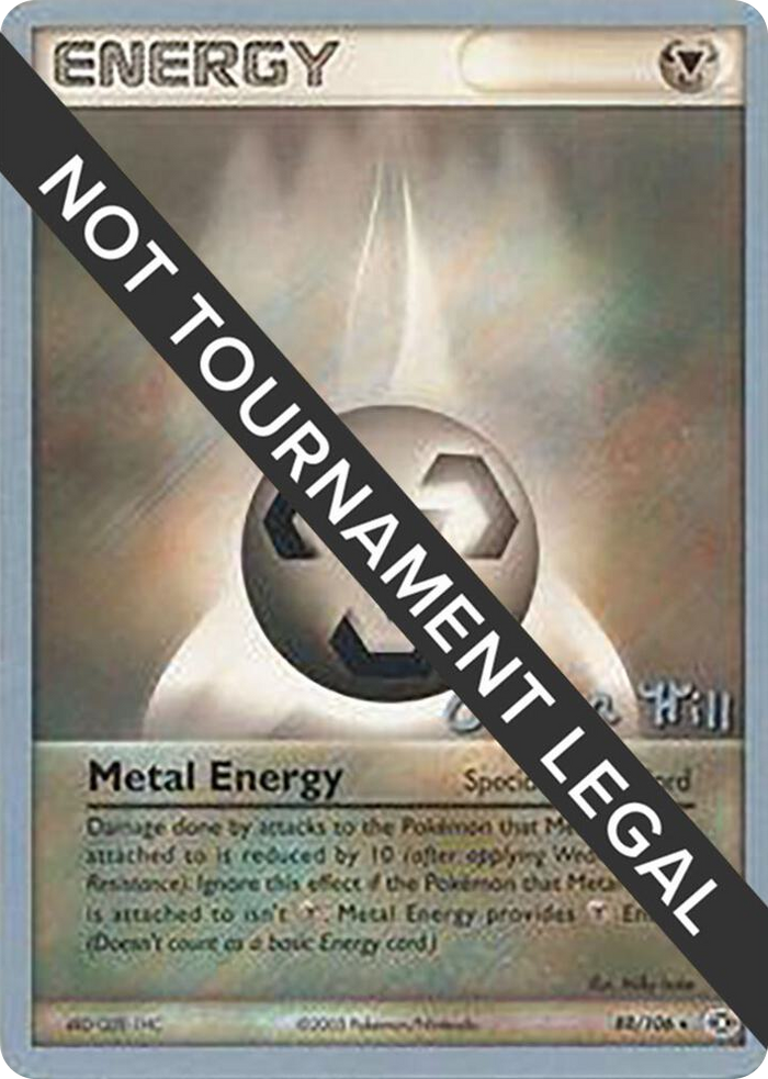 0088 Metal Energy - 2005 (Curran Hill) Rare World Championship Decks