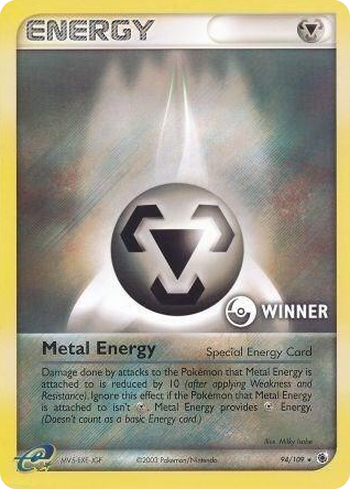 0094 Metal Energy (Special) - 94/109 [Winner] Promo League & Championship Cards