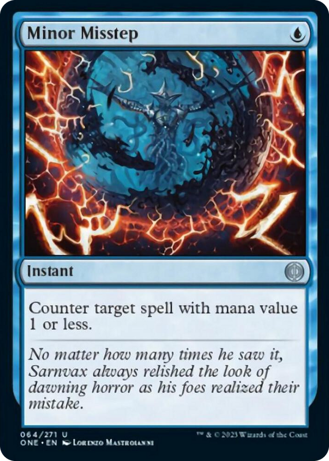 0064 Minor Misstep U Phyrexia: All Will Be One