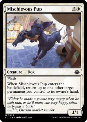 0025 Mischievous Pup U The Lost Caverns of Ixalan