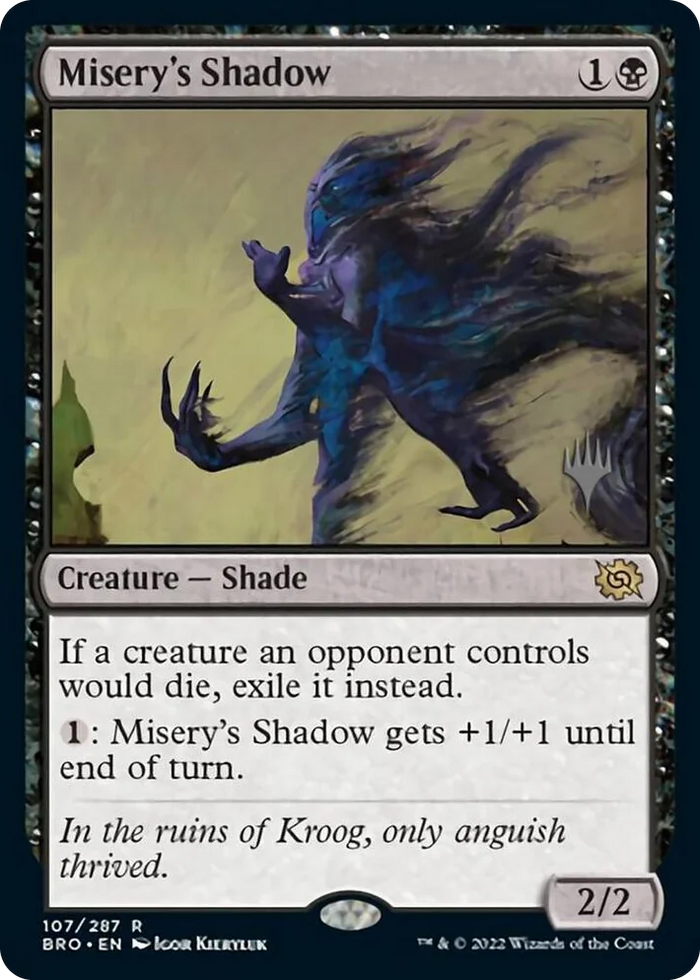 0107 Misery's Shadow R Promo Pack: The Brothers' War