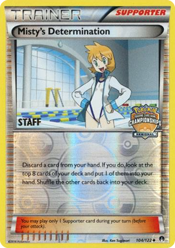 0104 Misty's Determination - 104/122 (Regional Championships) [Staff] Promo League & Championship Cards