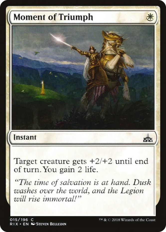 0015 Moment of Triumph C Rivals of Ixalan