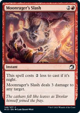 0148 Moonrager's Slash C Innistrad: Midnight Hunt