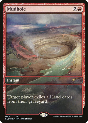 0062 Mudhole R Secret Lair Drop Series
