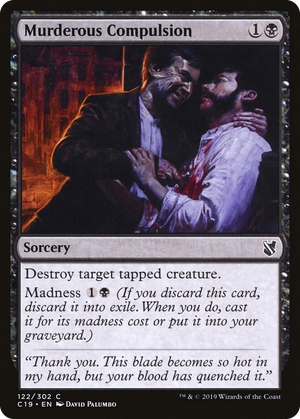 0122 Murderous Compulsion C Commander 2019