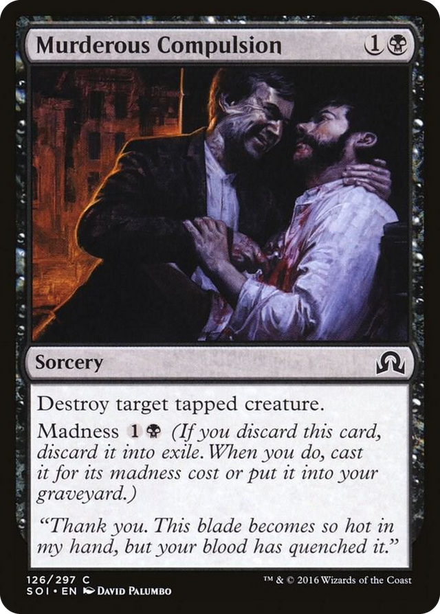 0126 Murderous Compulsion C Shadows over Innistrad