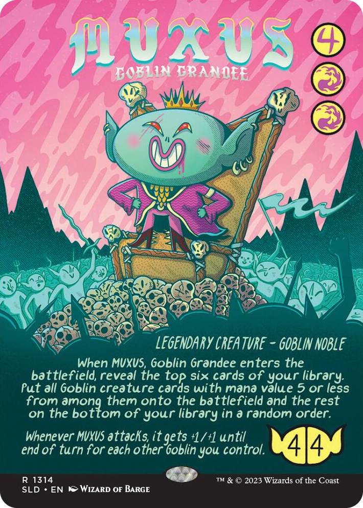 1314 Muxus, Goblin Grandee R Secret Lair Drop Series