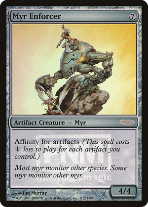 0002 Myr Enforcer P FNM Promos