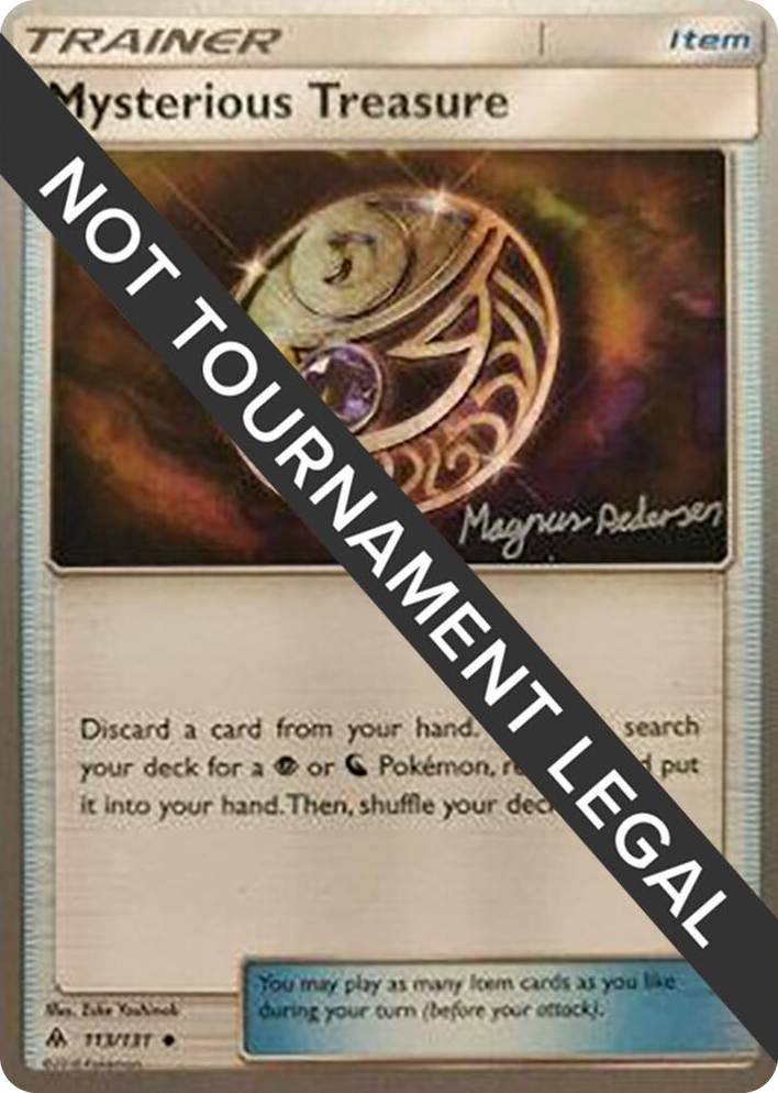 0113 Mysterious Treasure - 2018 (Magnus Pedersen) Uncommon World Championship Decks