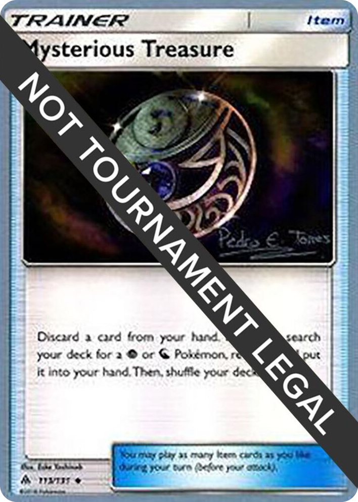0113 Mysterious Treasure - 2018 (Pedro Eugenio Torres) Uncommon World Championship Decks