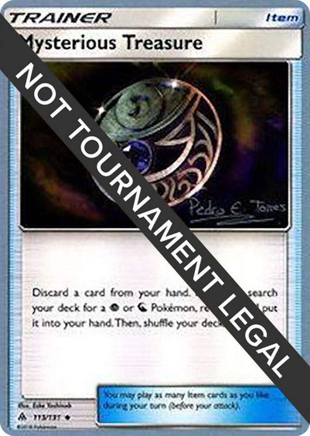 0113 Mysterious Treasure - 2018 (Pedro Eugenio Torres) Uncommon World Championship Decks