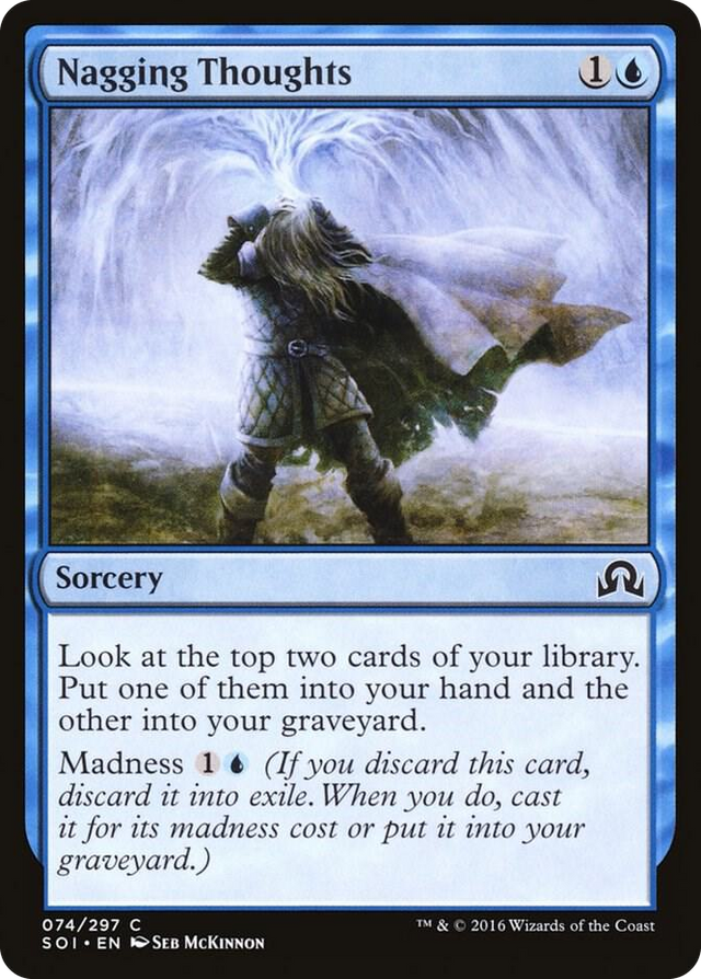 0074 Nagging Thoughts C Shadows over Innistrad