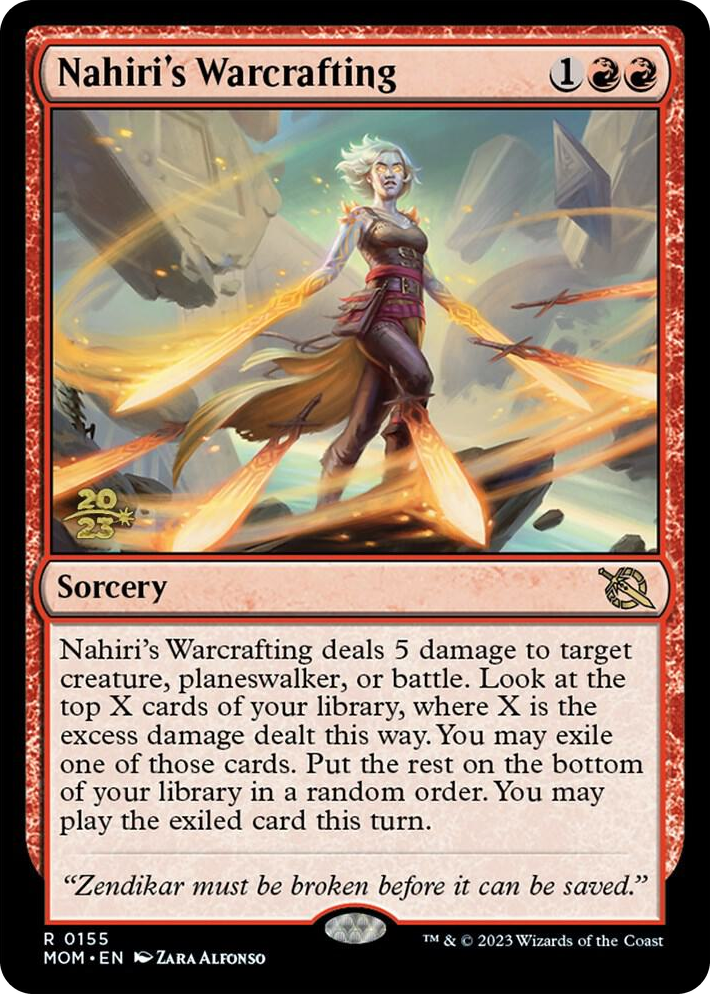 0155 Nahiri's Warcrafting R Prerelease Cards
