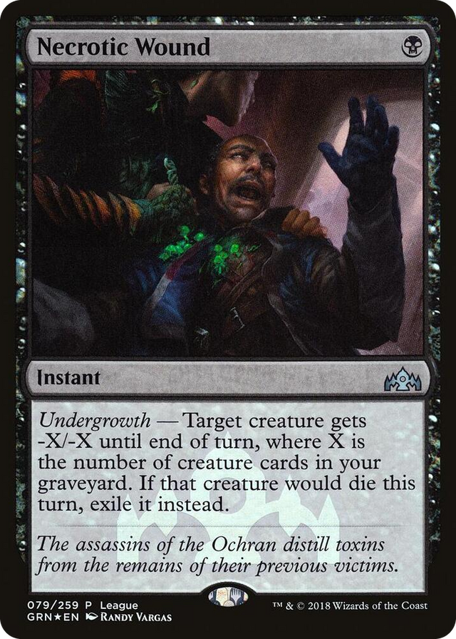 0079 Necrotic Wound P League Promos