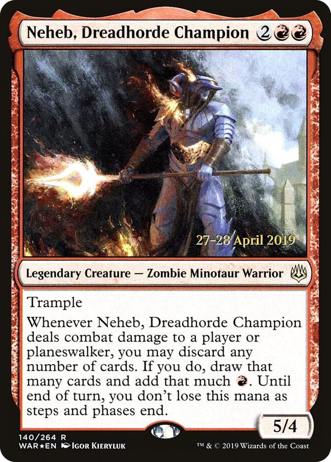 0140 Neheb, Dreadhorde Champion R Prerelease Cards