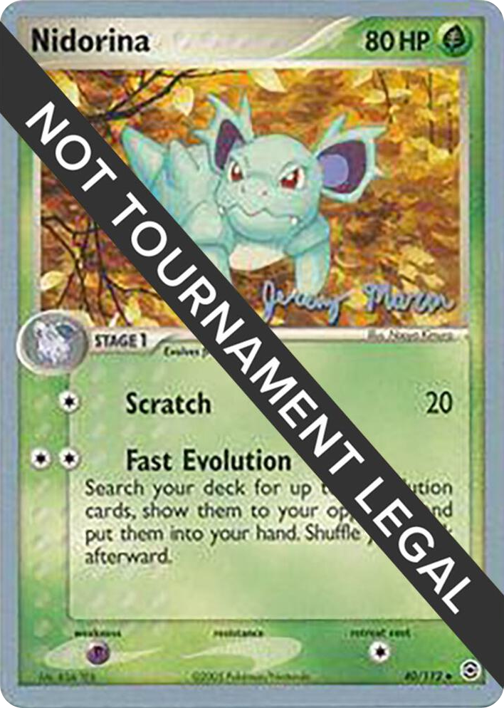 0040 Nidorina - 2005 (Jeremy Maron) Uncommon World Championship Decks