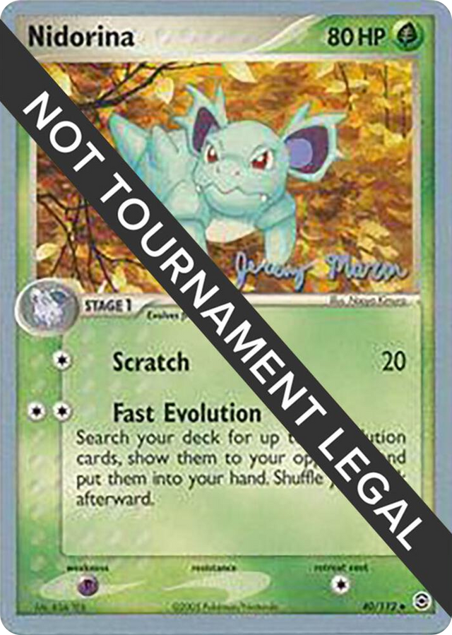 0040 Nidorina - 2005 (Jeremy Maron) Uncommon World Championship Decks