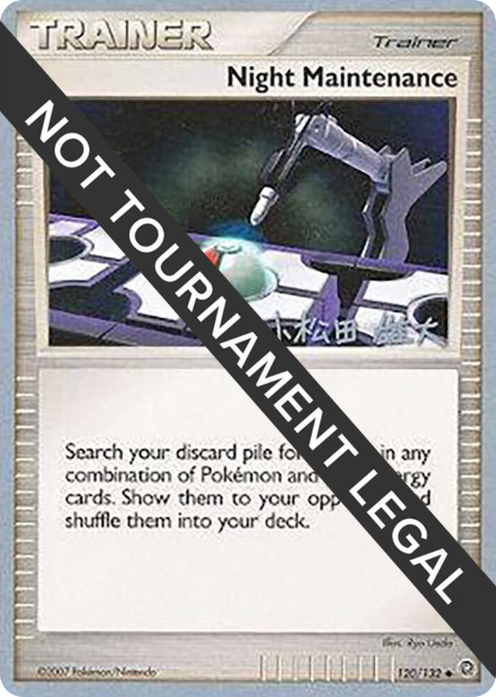 0120 Night Maintenance - 2010 (Yuta Komatsuda) Uncommon World Championship Decks